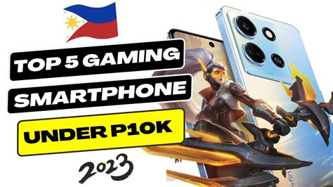 phones under 10k php|Top Under Php 10k Phones for Gaming Philippines 2023 .